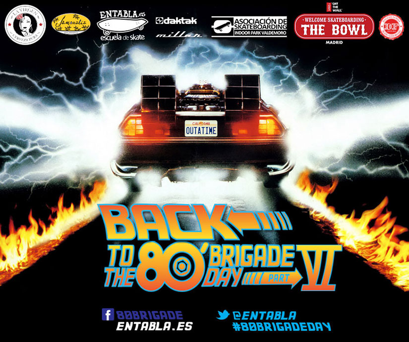 40sk8-back-80-brigade-day Back to the 80' Brigade Day