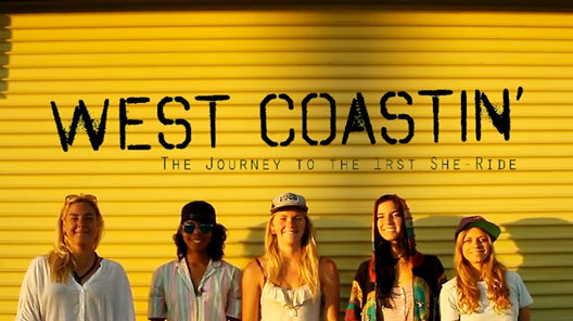 West Coastin' - Longboards Girl Crew